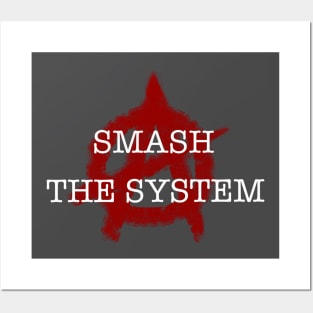 Smash the system Posters and Art